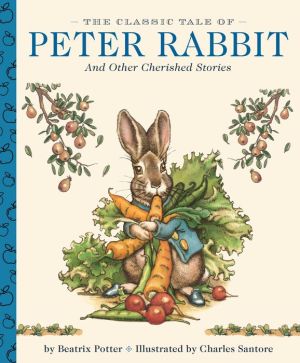 The Classic Tale of Peter Rabbit