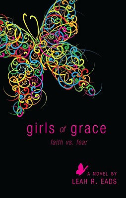 Girls of Grace: Faith vs. Fear