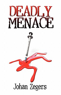 Deadly Menace