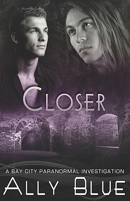 Closer