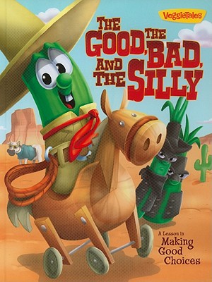 The Good, the Bad, and the Silly Book: A Lesson in Making Good Choices