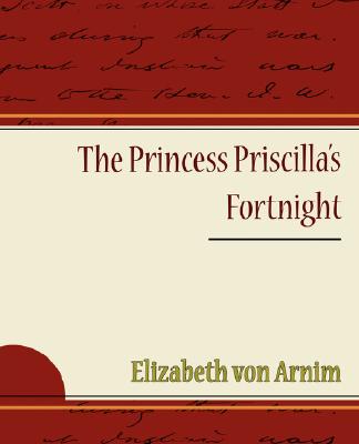 The Princess Priscilla's Fortnight