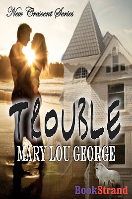 Trouble