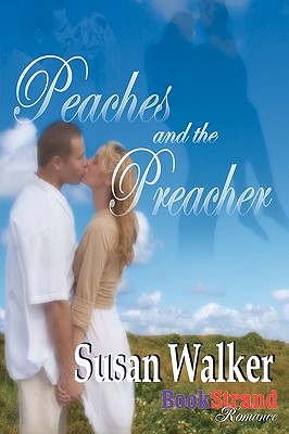 Peaches and the Preacher