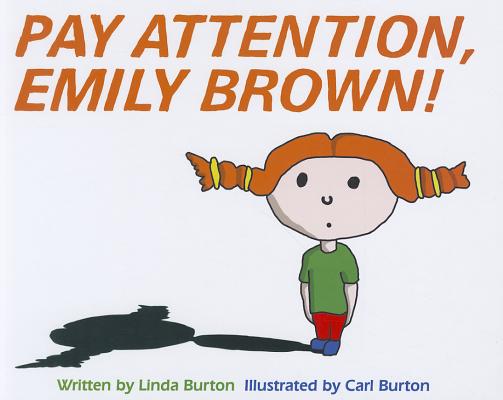 Pay Attention, Emily Brown!