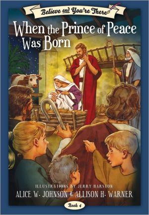 When the Prince of Peace Was Born