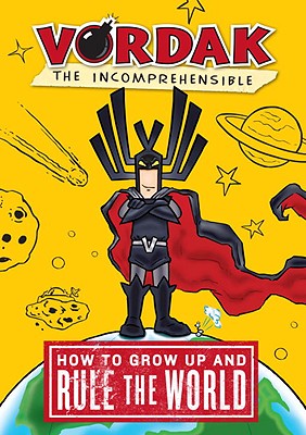 How to Grow Up and Rule the World