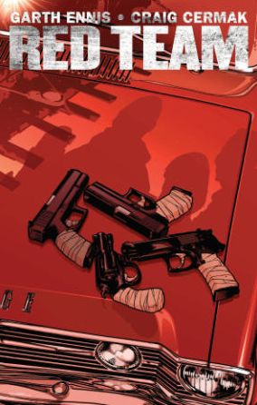 Garth Ennis' Red Team Vol. 1: Season One