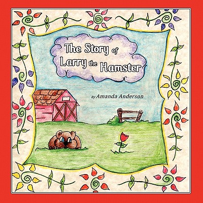 The Story of Larry the Hamster