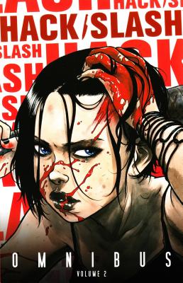 Hack/Slash Omnibus Volume 2