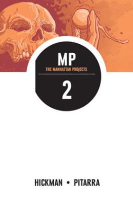 The Manhattan Projects, Volume 2