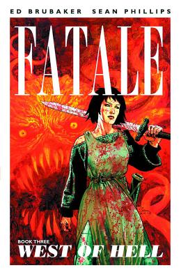 Fatale, Volume 3: West of Hell