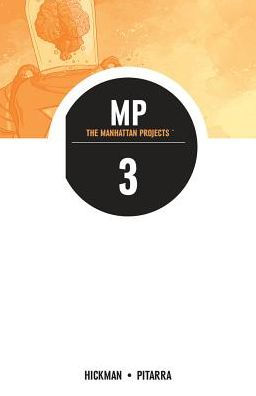 The Manhattan Projects, Volume 3