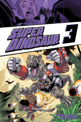 Super Dinosaur, Vol. 3