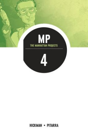 The Manhattan Projects, Volume 4: The Four Disciplines