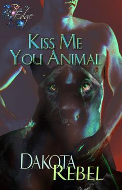 Kiss Me, You Animal