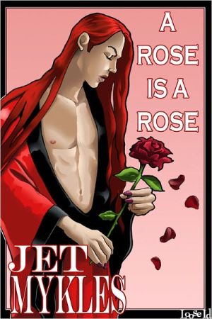 A Rose Is A Rose