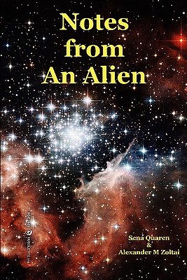 Notes from an Alien: A Message for Earth