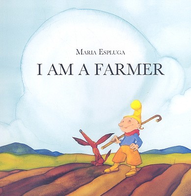 I Am a Farmer