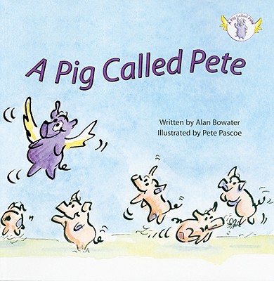 A Pig Called Pete