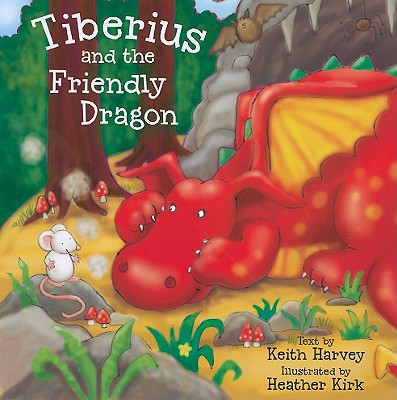 Tiberius and the Friendly Dragon