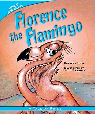 Florence the Flamingo: A Tale of Pride