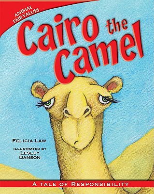 Cairo the Camel: A Tale of Responsibility
