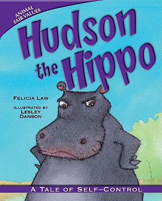 Hudson the Hippo: A Tale of Self-Control