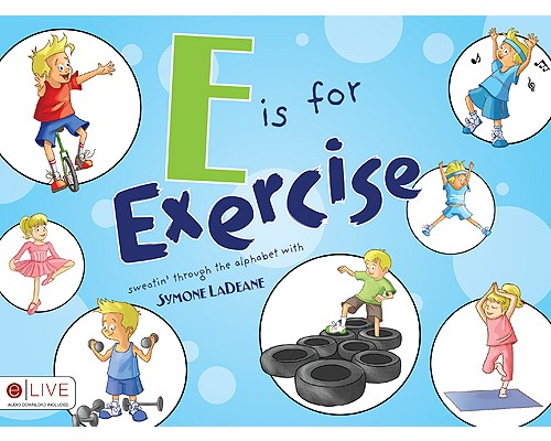 E Is for Exercise