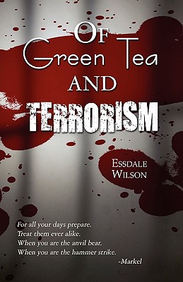 Of Green Tea and Terrorism