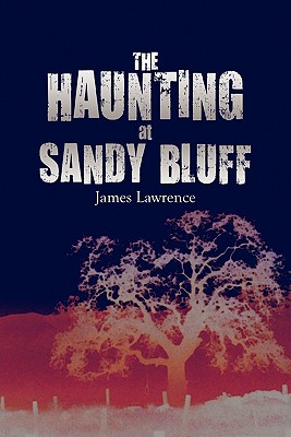 The Haunting At Sandy Bluff