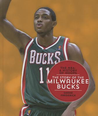 The Story of the Milwaukee Bucks