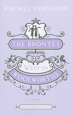 The Brontes Went to Woolworths