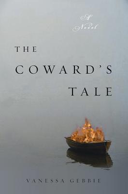 The Coward's Tale