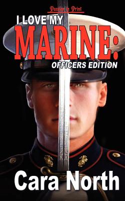 I Love My Marine: Officers Edition