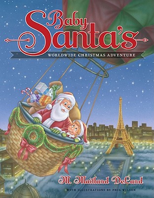 Baby Santa's Worldwide Christmas Adventure