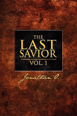The Last Savior Vol. 1
