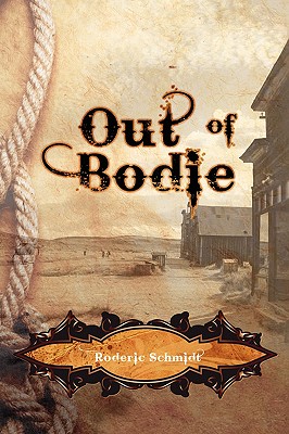 Out of Bodie