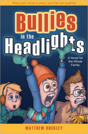 Bullies in the Headlights