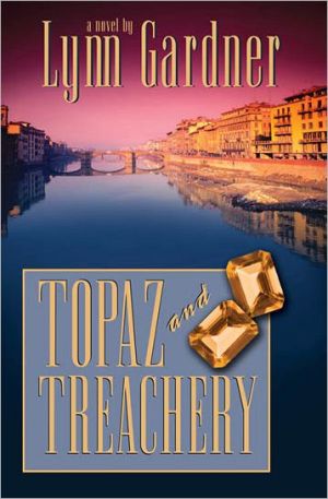 Topaz and Treachery