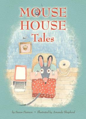 Mouse House Tales