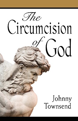 The Circumcision of God