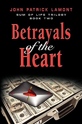 Betrayals of the Heart