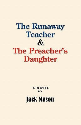 The Runaway Teacher and the Preacher's Daughter