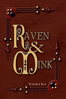 Raven and Mink