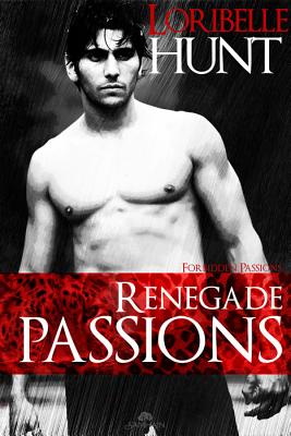 Renegade Passions