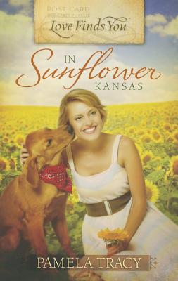Love Finds You in Sunflower, Kansas