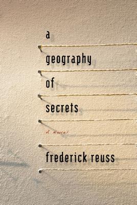 A Geography of Secrets