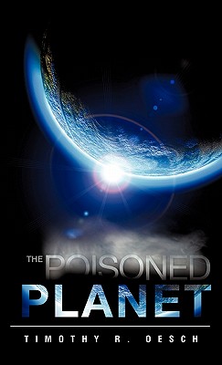 The Poisoned Planet