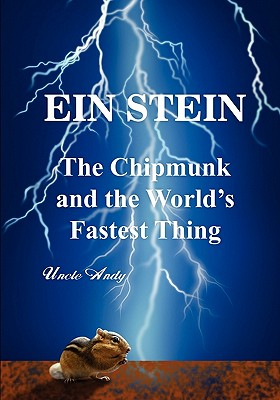 Ein Stein: The Chipmunk and the World's Fastest Thing